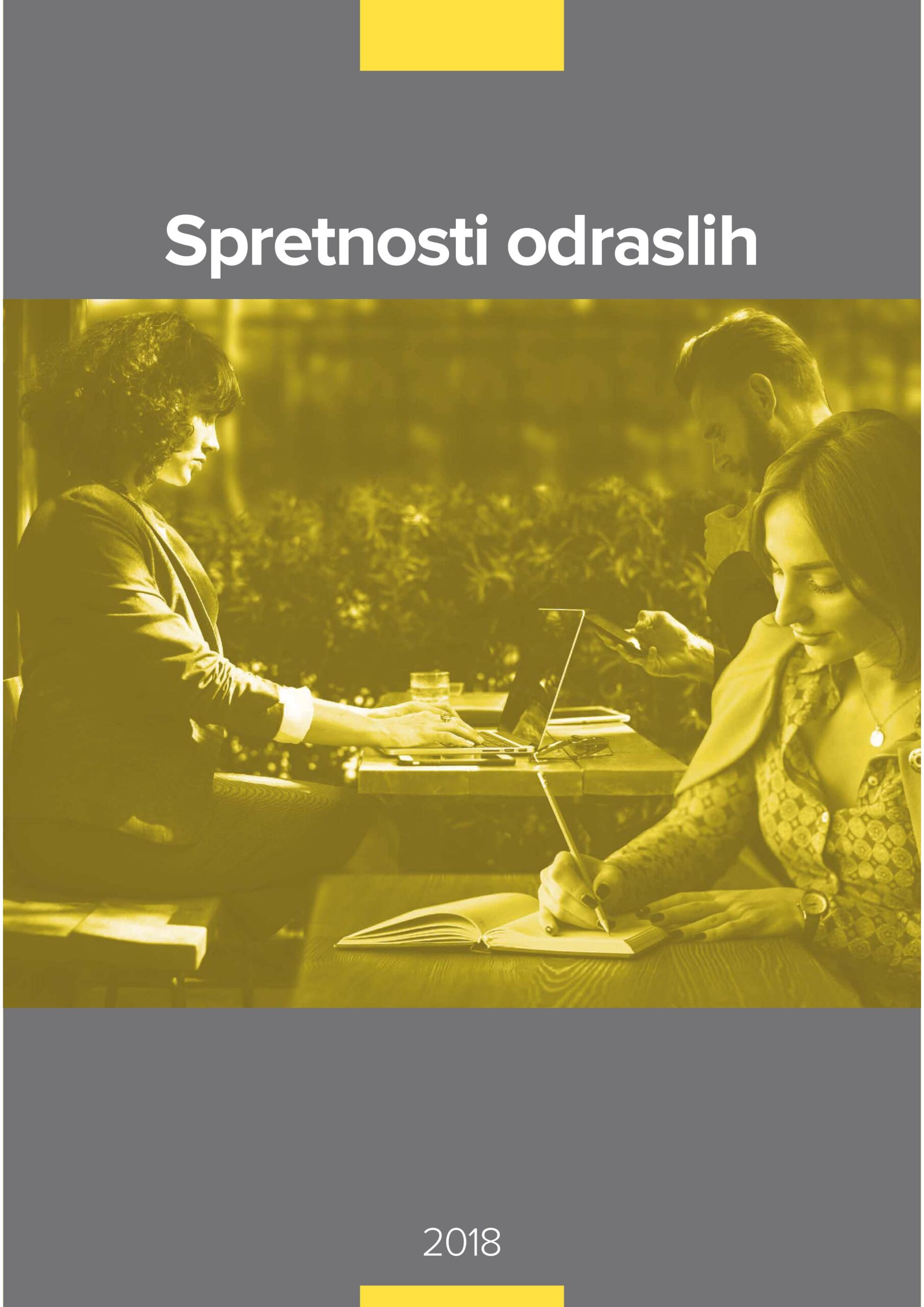 Spretnosti odraslih Spretnosti odraslih