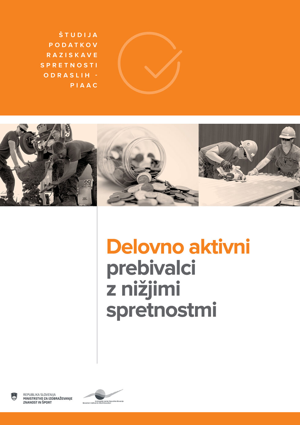 Studija delovno aktivni-naslovka-1000px-980x1387 Delovno aktivni prebivalci z nižjimi spretnostmi - Študija