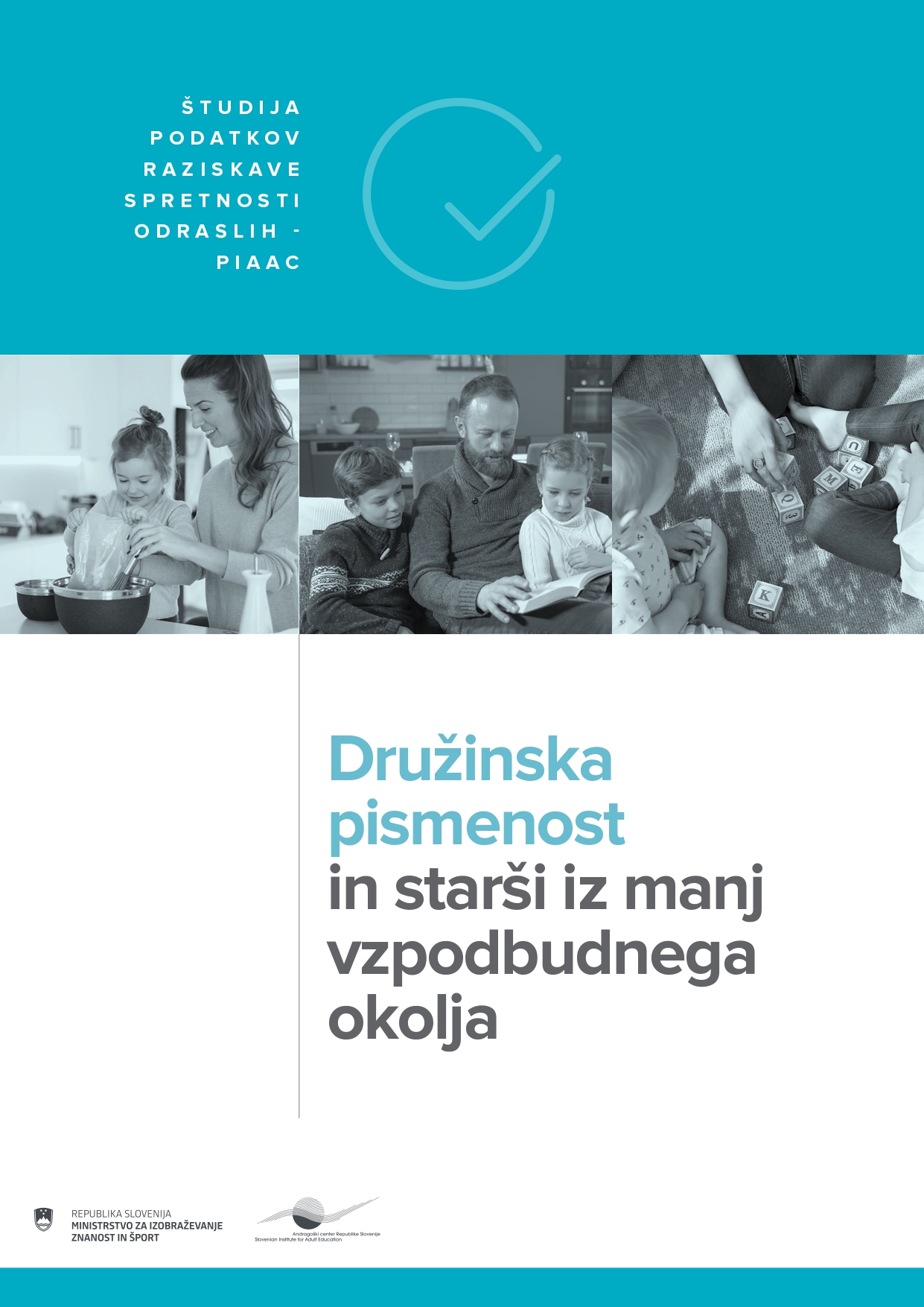 Studija druzinska pismenost_1-naslovka-MODRA_page-0001 Družinska pismenost in starši iz manj vzpodbudnega okolja – Študija